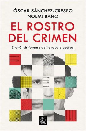 ROSTRO DEL CRIMEN | 9788466673228 | SÁNCHEZ-CRESPO, ÓSCAR / BAÑO, NOEMÍ