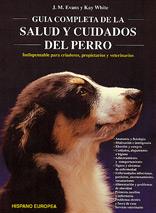 GUIA COMPLETA DE LA SALUD Y CUIDADOS DEL PERRO % | 9788425509476 | EVANS, J. M.