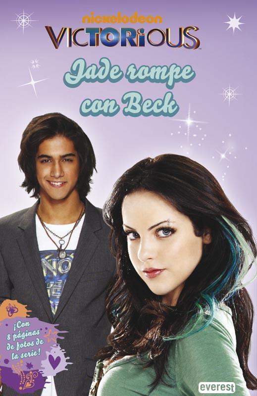 VICTORIOUS. JADE ROMPE CON BECK | 9788444169347 | NICKELODEON