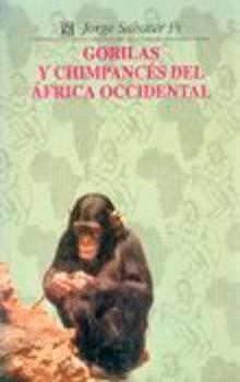 GORILAS CHIMPANCES DEL AFRICA OCCIDENTAL | 9789681640033 | SABATER PI JORGE