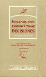 PROGRAMA PARA ENSEÑAR A TOMAR DECISIONES GUIA | 9788475842615 | RODRIGUEZ MORENO, MARIA LUISA