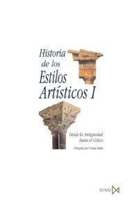 HISTORIA DE LOS ESTILOS ARTISTICOS I | 9788470900327 | HATJE, URSULA