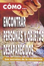 ENCONTRAR PERSONAS Y OBJETOS DESAPARECIDOS | 9788430544523 | JEAN-LOUIS CROZIER Y JACQUES MANDORLA