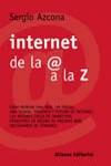 INTERNET DE LA ARROBA A LA Z | 9788420657950 | AZCONA, SERGIO