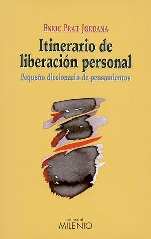 ITINERARIO DE LIBERACION PERSONAL | 9788497430289 | PRAT JORDANA, ENRIC