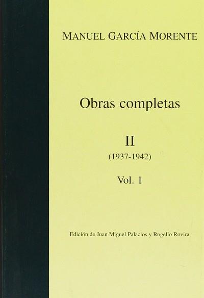 OBRAS COMPLETAS II. VOL I | 9788476584996 | GARCIA MORENTE II VOL 1