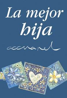 MEJOR HIJA LA ( MINI LIBRO CON ESTUCHE ) | 9788467157635 | EXLEY, HELEN