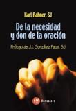 DE LA NECESIDAD Y DON DE LA ORACION | 9788427126534 | GONZALEZ FAUS, SJ