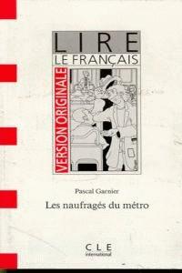 NAUFRAGES DU METRO,LES | 9782190319551 | GARNIER ,PASCAL