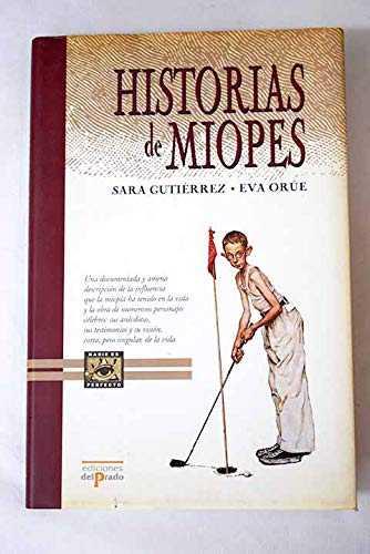 HISTORIAS DE MIOPES | 9788483721261 | GUTIERREZ, SARA