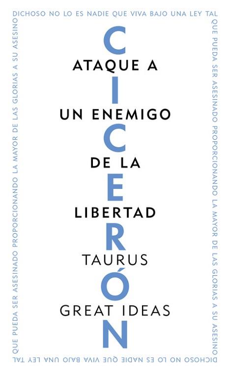 ATAQUE A UN ENEMIGO DE LA LIBERTAD (SERIE GREAT IDEAS 3) | 9788430609253 | CICERON,