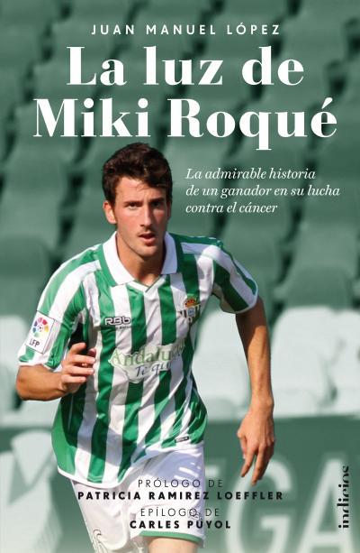 LA LUZ DE MIKI ROQUÉ | 9788415732112 | LÓPEZ LÓPEZ, JUAN MANUEL