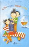 LIBRO DEL PAPA LA MAMA Y EL BEBE, EL | 9788495620958 | REINDERS, ANGELA; NORK, ANTONIA