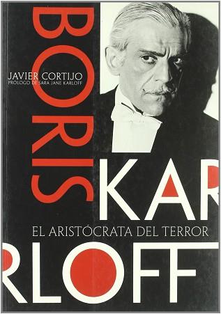 BORIS KARLOFF | 9788495602008 | CORTIJO, JAVIER