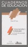 EDUCACION Y CONSUMO | 9788485840410 | PUJOL, ROSA MARIA