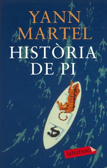 HISTÒRIA DE PI | 9788499302324 | YANN MARTEL/YANN MARTEL