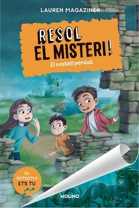 RESOL EL MISTERI! 7 - EL CASTELL PERDUT | 9788427242821 | MAGAZINER, LAUREN