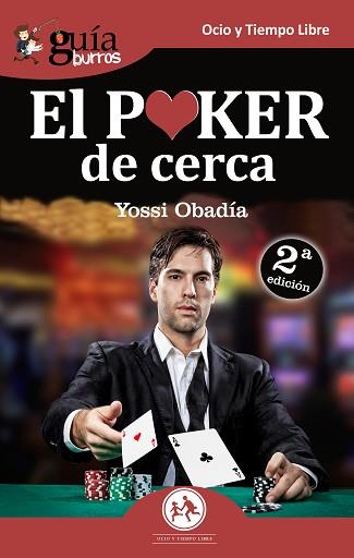 GUÍABURROS EL POKER DE CERCA | 9788494864353 | OBADÍA CHOCRÓN, JOSÉ