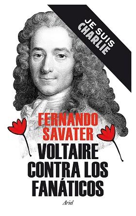 VOLTAIRE CONTRA LOS FANATICOS | 9788434422346 | FERNANDO SAVATER