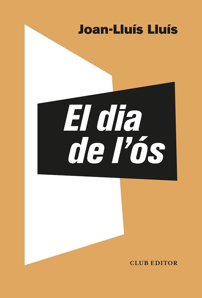 DIA DE L'ÓS | 9788473293549 | LLUÍS, JOAN-LLUÍS