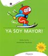 YA SOY MAYOR | 9788492817078 | CARRILLO, EULALIA / BROCAL, PEP