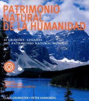 PATRIMONIO NATURAL DE LA HUMANIDAD | 9788474906868 | GRUNDESTEIN, CLAES