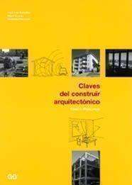 CLAVES DEL CONSTRUIR ARQUITECTONICO 1 PRINCIPIOS | 9788425216954 | GONZALEZ, JOSE LUIS