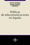 POLITICAS DE TELECOMUNICACIONES EN ESPAÑA | 9788430933037 | JORDANA, JACINT