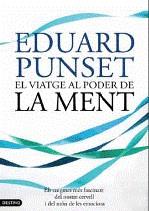 VIATGE AL PODER DE LA MENT EL | 9788497101271 | PUNSET, EDUARD