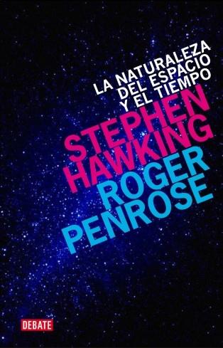 LA NATURALEZA DEL ESPACIO Y DEL TIEMPO | 9788499920542 | HAWKING,STEPHEN/PENROSE,ROGER