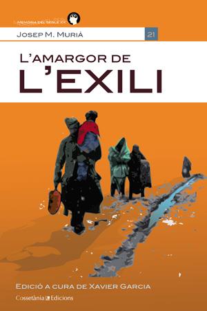 L'AMARGOR DE L'EXILI | 9788415456315 | JOSEP M. MURIÀ I ROMANÍ