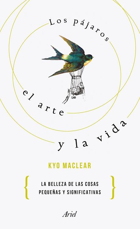 LOS PÁJAROS, EL ARTE Y LA VIDA | 9788434425668 | MACLEAR, KYO