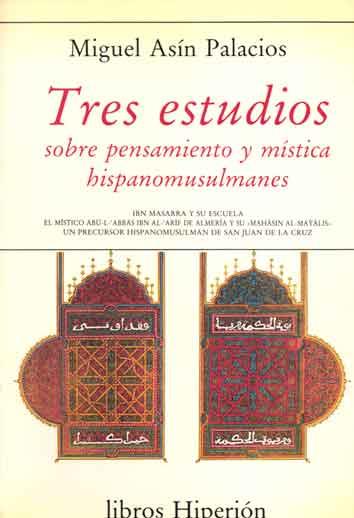 TRES ESTUDIOS SOBRE PENSAMIENTO Y MISTICA HISPANO | 9788475173481 | ASIN PALACIOS, MIGUEL