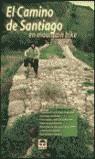 CAMINO DE SANTIAGO EN MOUNTAIN BIKE, EL (4 ED.2004) | 9788479024024 | ALONSO, JUANJO