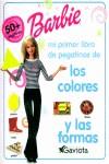 BARBIE LOS COLORES Y LAS FORMAS MI PRIMER LIBRO PEGATINAS | 9788439202837 | VARIS