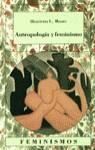 ANTROPOLOGIA Y FEMINISMO | 9788437610016 | MOORE, HENRIETTA L.