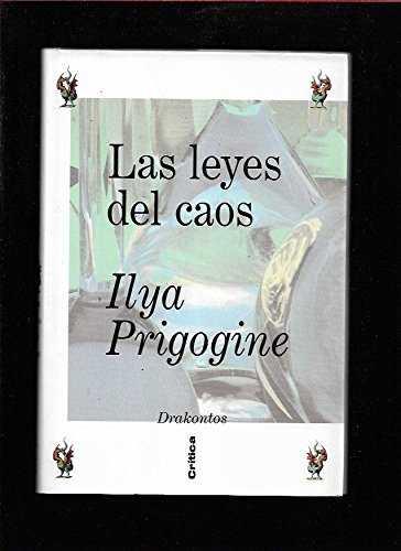 LEYES DEL CAOS, LAS | 9788474237269 | PRIGOGINE, ILYA