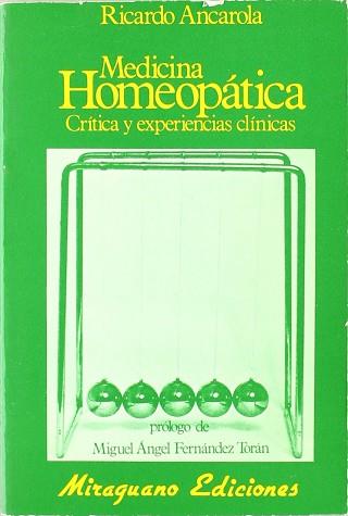 MEDICINA HOMEOPATICA: CRITICA Y EXPERIENCIAS CLIN | 9788485639427 | ANCAROLA, RICARDO