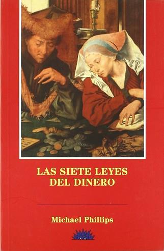 SIETE LEYES DEL DINERO,LAS | 9788487598241 | PHILLIPS, MICHAEL