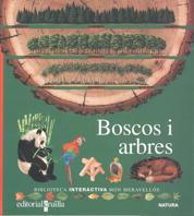 BOSCOS I ARBRES BIB.INTERACTIVA MON MERAVELLOS) | 9788476298350 | GALLIMARD JEUNESSE, ÉDITIONS