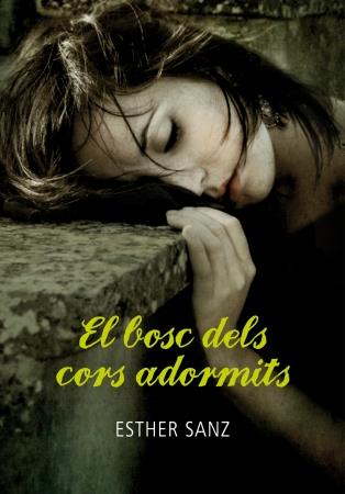 EL BOSC DELS CORS ADORMITS | 9788484417859 | SANZ,ESTHER