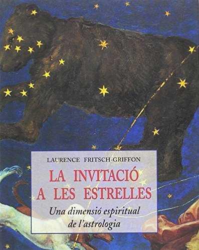 INVITACIO A LES ESTRELLES, LA | 9788476517901 | FRITSCH-GRIFFON, LAURENCE