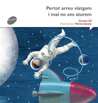 PERTOT ARREU VIATGEM I MAI NO ENS ATUREM | 9788415975519 | GIL, CARME