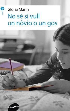 NO SÉ SI VULL UN NÒVIO O UN GOS | 9788415975335 | MARÍN, GLÒRIA