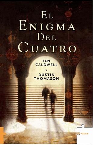 ENIGMA DEL CUATRO EL ( BUXACA ) | 9788496525009 | CALDWELL, IAN / THOMASON, DUSTIN