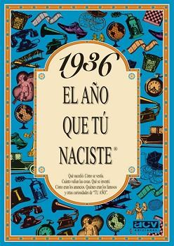 1936: EL AÑO QUE TU NACISTE | 9788488907738 | COLLADO BASCOMPTE, ROSA