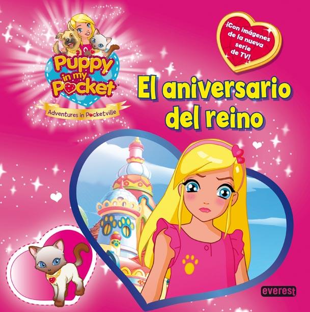 PUPPY IN MY POCKET. EL ANIVERSARIO DEL REINO | 9788444167534 | GIOCHI PRECIOSSI