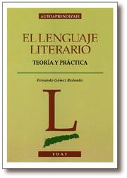 LENGUAJE LITERARIO, EL | 9788476408490 | GOMEZ REDONDO, FERNANDO