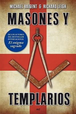 MASONES Y TEMPLARIOS | 9788427035942 | BAIGENT, MICHAEL / LEIGH, RICHARD