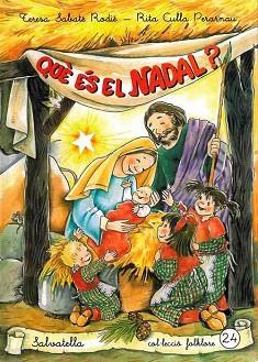 QUE ES EL NADAL ? | 9788484123231 | SABATE RODIE, TERESA / CULLA PERARNAU, RITA